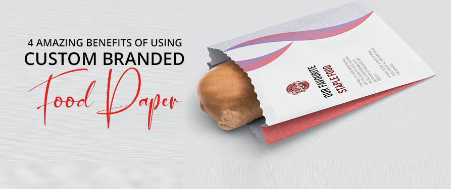 Boost Your Retail Packaging Game with Custom Food Paper